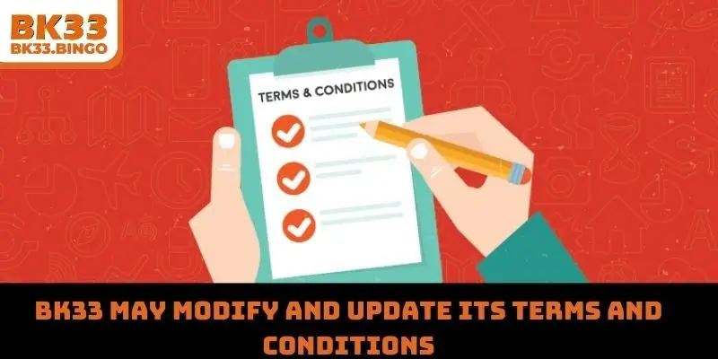 BK33 may modify and update its terms and conditions