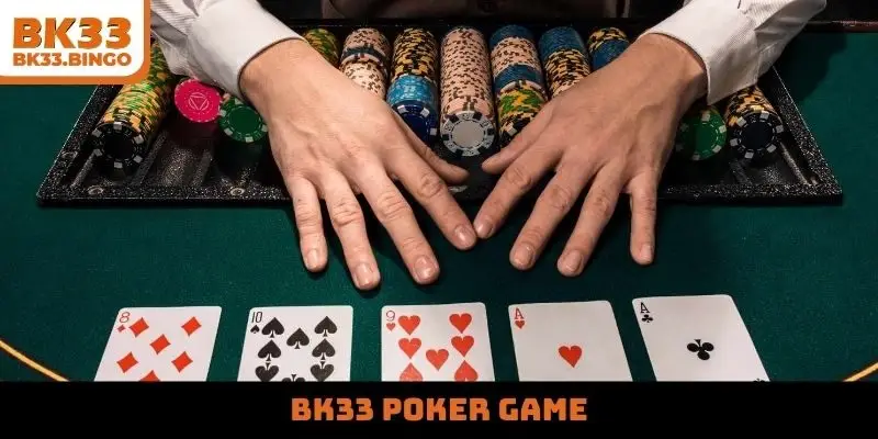 BK33 poker game