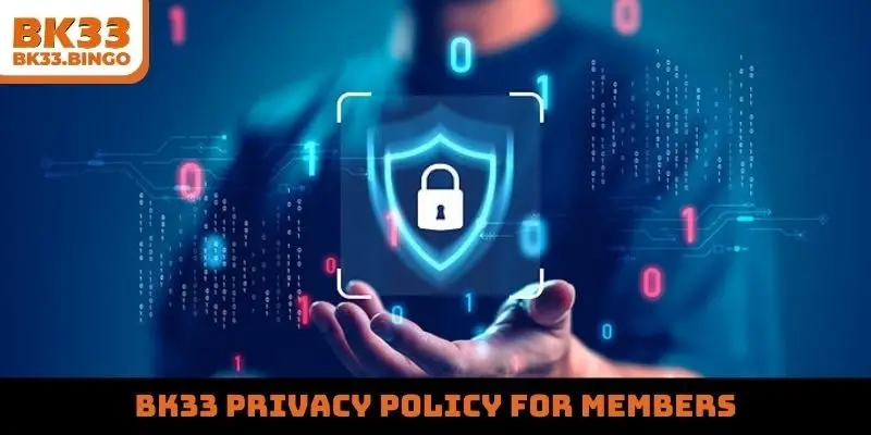 BK33 privacy policy for members