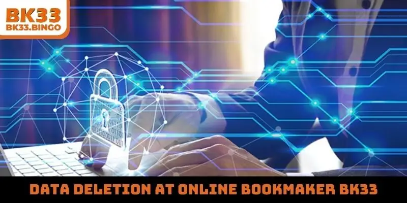 Data deletion at online bookmaker BK33