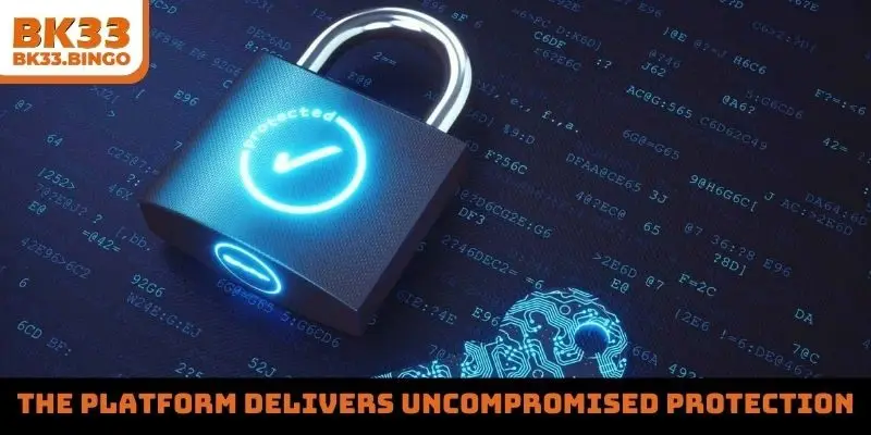 The platform delivers uncompromised protection